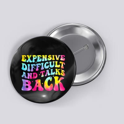 Expensive Difficult and Talks Back Groovy Mothers' Day Button