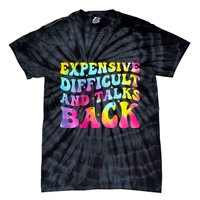 Expensive Difficult and Talks Back Groovy Mothers' Day Tie-Dye T-Shirt