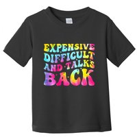 Expensive Difficult and Talks Back Groovy Mothers' Day Toddler T-Shirt
