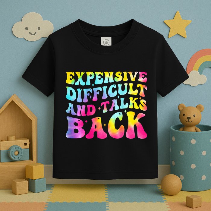 Expensive Difficult and Talks Back Groovy Mothers' Day Toddler T-Shirt