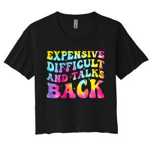 Expensive Difficult and Talks Back Groovy Mothers' Day Women's Crop Top Tee