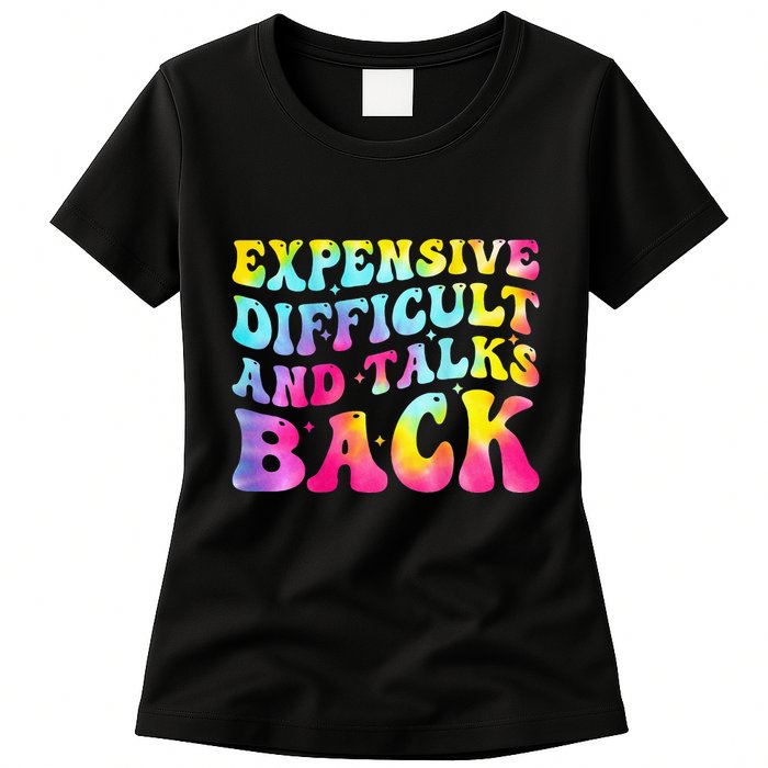 Expensive Difficult and Talks Back Groovy Mothers' Day Womens T-Shirt