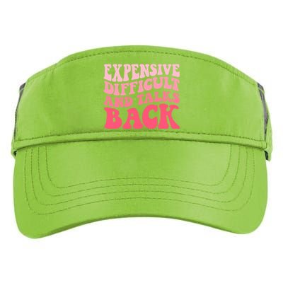 Expensive Difficult And Talks Back Mothers Day Mom Life Adult Drive Performance Visor