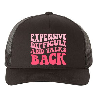 Expensive Difficult And Talks Back Mothers Day Mom Life Yupoong Adult 5-Panel Trucker Hat