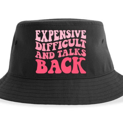 Expensive Difficult And Talks Back Mothers Day Mom Life Sustainable Bucket Hat