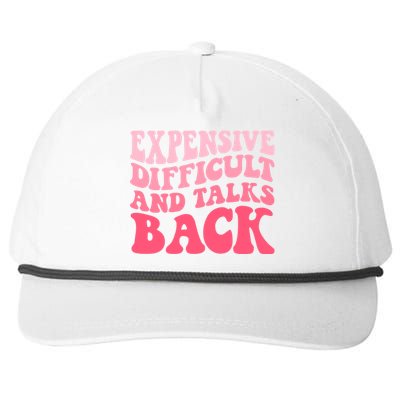 Expensive Difficult And Talks Back Mothers Day Mom Life Snapback Five-Panel Rope Hat