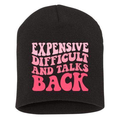 Expensive Difficult And Talks Back Mothers Day Mom Life Short Acrylic Beanie