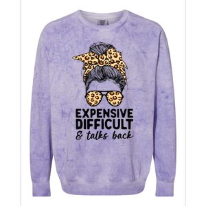 Expensive Difficult And Talks Back Messy Bun Colorblast Crewneck Sweatshirt