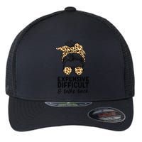 Expensive Difficult And Talks Back Messy Bun Flexfit Unipanel Trucker Cap
