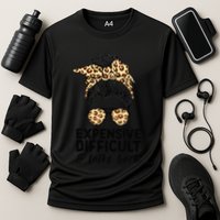 Expensive Difficult And Talks Back Messy Bun Performance Shirt