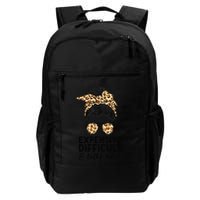 Expensive Difficult And Talks Back Messy Bun Backpack