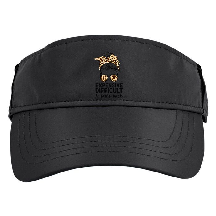 Expensive Difficult And Talks Back Messy Bun Adult Drive Performance Visor