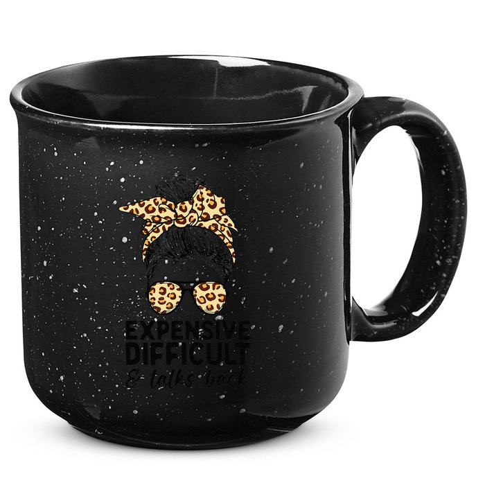 Expensive Difficult And Talks Back Messy Bun 15oz Campfire Ceramic Mug