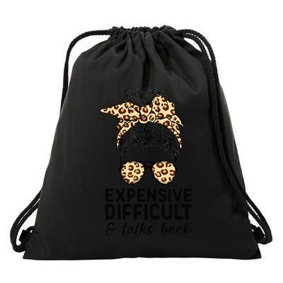 Expensive Difficult And Talks Back Messy Bun Drawstring Bag