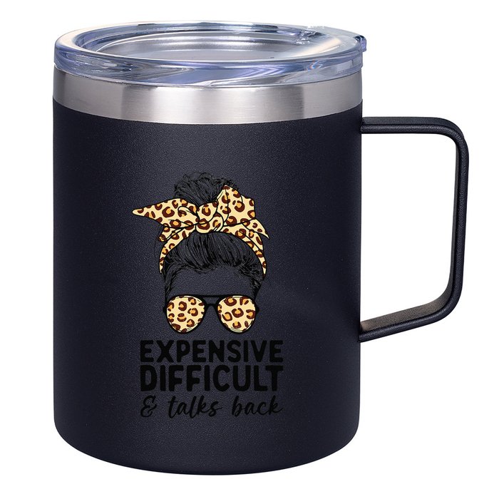 Expensive Difficult And Talks Back Messy Bun 12oz Stainless Steel Coffee Mug