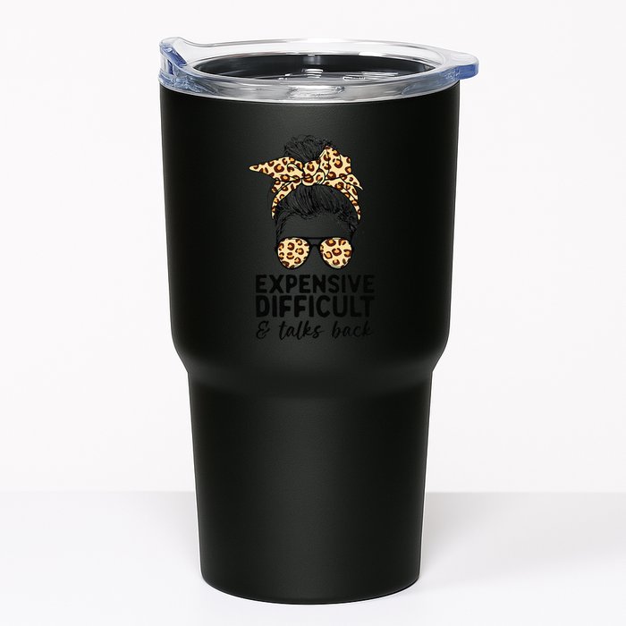 Expensive Difficult And Talks Back Messy Bun Tumbler