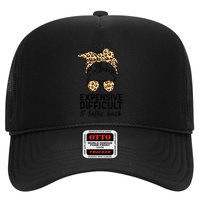 Expensive Difficult And Talks Back Messy Bun Hat