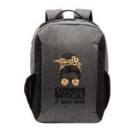 Expensive Difficult And Talks Back Messy Bun Vector Backpack