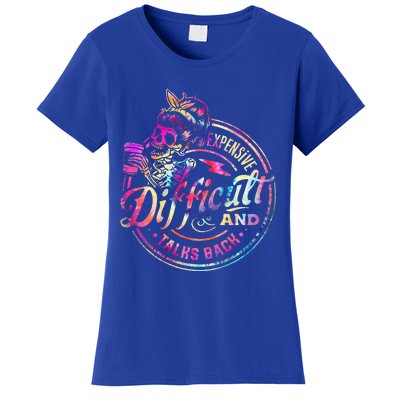 Expensive Difficult And Talks Back Mothers Day Women's T-Shirt