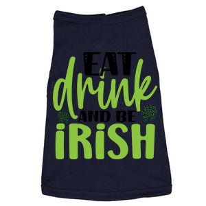 Eat Drink And Be Irish St Patricks Day Doggie Tank