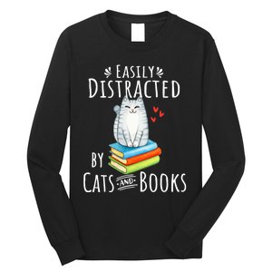 Easily Distracted By Cats And Books Funny Cat & Book Lover Long Sleeve Shirt