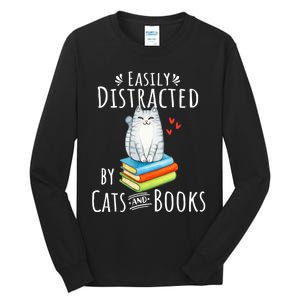 Easily Distracted By Cats And Books Funny Cat & Book Lover Tall Long Sleeve T-Shirt