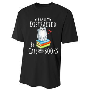 Easily Distracted By Cats And Books Funny Cat & Book Lover Performance Sprint T-Shirt