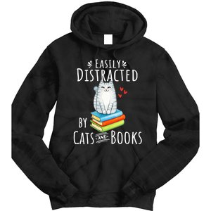 Easily Distracted By Cats And Books Funny Cat & Book Lover Tie Dye Hoodie