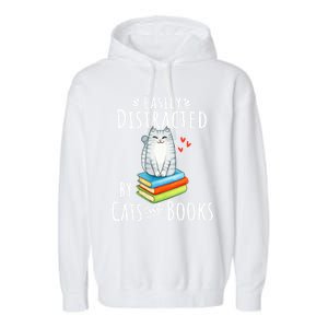 Easily Distracted By Cats And Books Funny Cat & Book Lover Garment-Dyed Fleece Hoodie