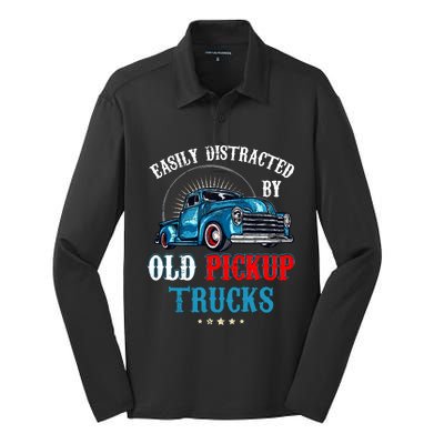 Easily Distracted By Old Pickup Trucks Quote Trucker Driver Silk Touch Performance Long Sleeve Polo