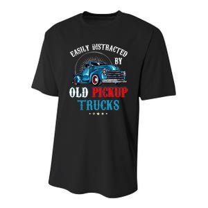 Easily Distracted By Old Pickup Trucks Quote Trucker Driver Youth Performance Sprint T-Shirt