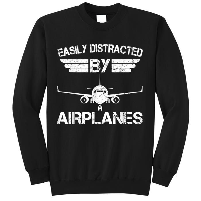 Easily Distracted By Airplanes Aviation Pilot Airplane Lover Sweatshirt