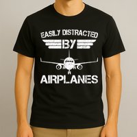Easily Distracted By Airplanes Aviation Pilot Airplane Lover T-Shirt
