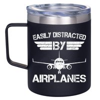 Easily Distracted By Airplanes Aviation Pilot Airplane Lover 12oz Stainless Steel Coffee Mug