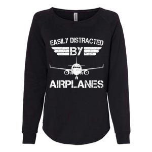 Easily Distracted By Airplanes Aviation Pilot Airplane Lover Womens California Wash Sweatshirt