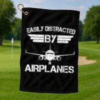 Easily Distracted By Airplanes Aviation Pilot Airplane Lover Golf Towel