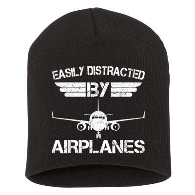 Easily Distracted By Airplanes Aviation Pilot Airplane Lover Short Acrylic Beanie