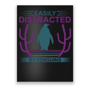 Easily Distracted By Penguins Poster