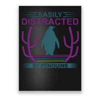 Easily Distracted By Penguins Poster