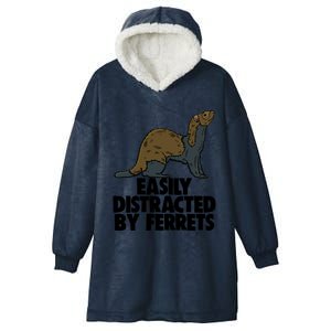 Easily Distracted By Ferregift Funny Ferret Lovers Gift Hooded Wearable Blanket