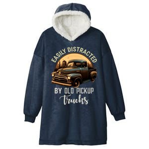 Easily Distracted By Old Pickup Trucks Classic Cars Lover Gift Hooded Wearable Blanket