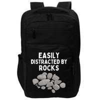 Easily Distracted By Rocks Funny Rock Lover Gift Impact Tech Backpack