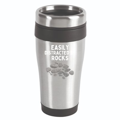Easily Distracted By Rocks Funny Rock Lover Gift 16oz Travel Tumbler