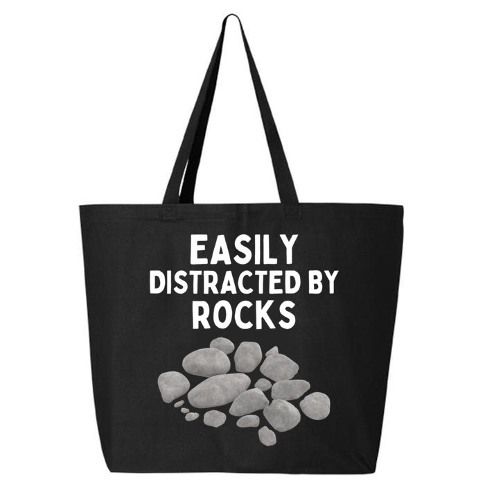 Easily Distracted By Rocks Funny Rock Lover Gift 25L Jumbo Tote