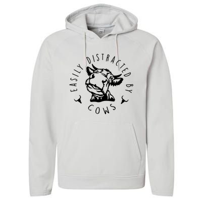 Easily Distracted By Cows Funny Cow Performance Fleece Hoodie