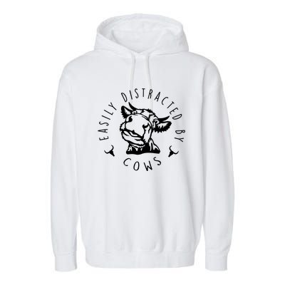 Easily Distracted By Cows Funny Cow Garment-Dyed Fleece Hoodie