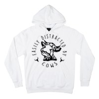 Easily Distracted By Cows Funny Cow Hoodie