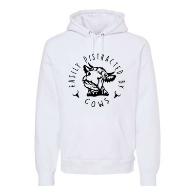 Easily Distracted By Cows Funny Cow Premium Hoodie