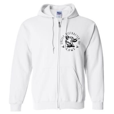 Easily Distracted By Cows Funny Cow Full Zip Hoodie