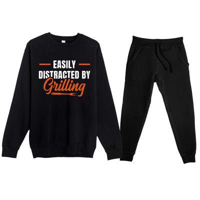 Easily Distraced By Grilling Barbecue Grill Master Steak Bbq Gift Premium Crewneck Sweatsuit Set